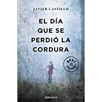 El día que se perdió la cordura (Best Seller)